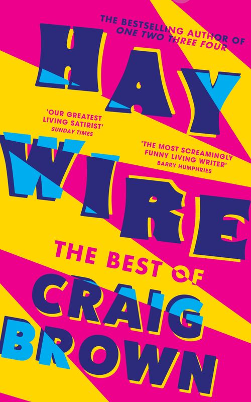 Haywire, Literature, Culture & Art, Hardback, Craig Brown