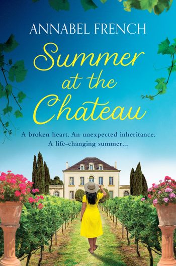 The Chateau Series - Summer at the Chateau (The Chateau Series, Book 1) - Annabel French