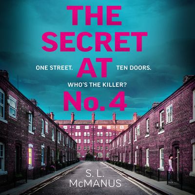 Cover image for The Secret at No.4: Unabridged edition - S.L. McManus, Read by Liz Fletcher