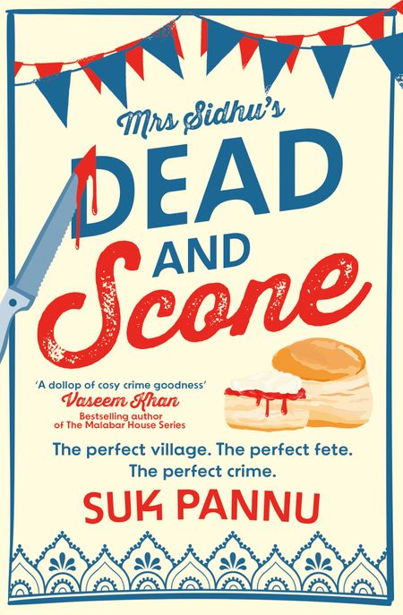 Cover image for Mrs Sidhu’s ‘Dead and Scone’ - Suk Pannu