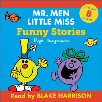 Mr. Men and Little Miss Audio - Mr Men Little Miss Audio Collection: Funny Stories (Mr. Men and Little Miss Audio): Unabridged edition - Roger Hargreaves, Read by Blake Harrison