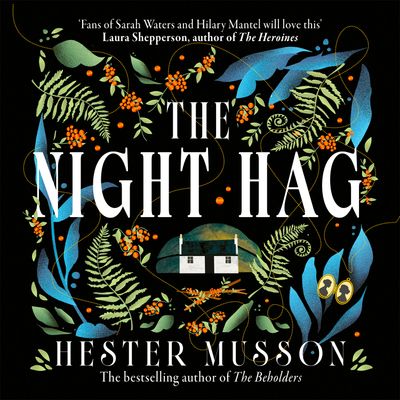 Cover image for The Night Hag: Unabridged edition - Hester Musson, Read by Lesley Harcourt