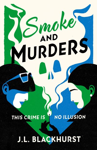 The Impossible Crimes Series - Smoke and Murders (The Impossible Crimes Series, Book 2) - J.L. Blackhurst