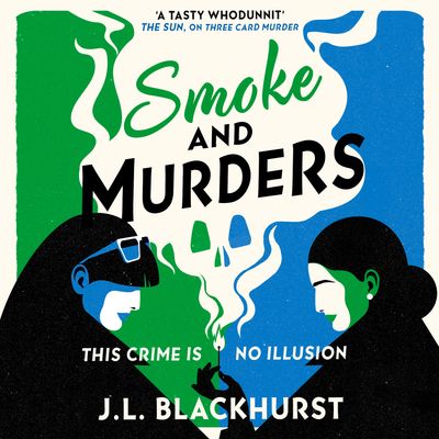 The Impossible Crimes Series - Smoke and Murders (The Impossible Crimes Series, Book 2): Unabridged edition - J.L. Blackhurst, Read by to be announced