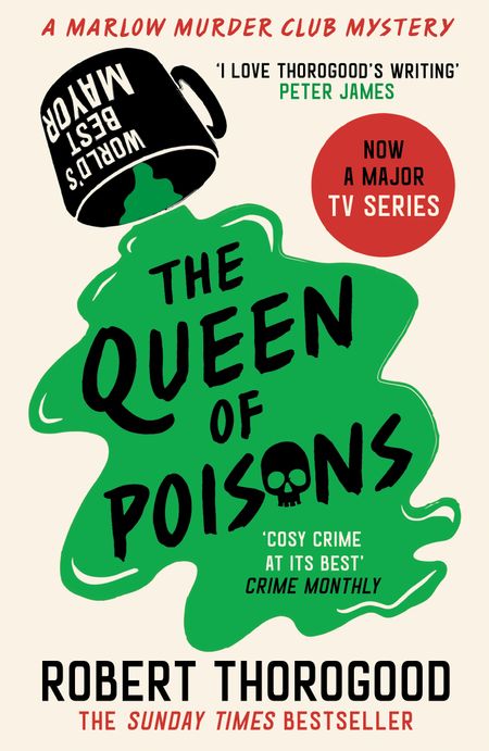 Cover image for The Marlow Murder Club Mysteries - The Queen of Poisons (The Marlow Murder Club Mysteries, Book 3) - Robert Thorogood