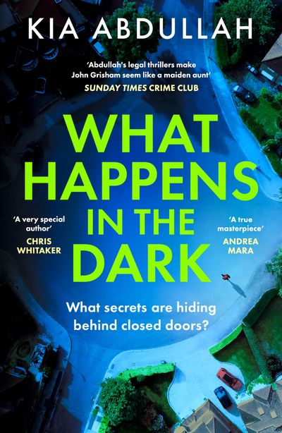 Cover image for What Happens in the Dark - Kia Abdullah