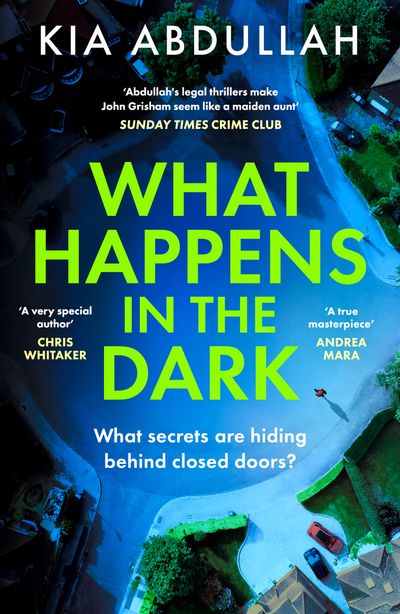 Cover image for What Happens in the Dark - Kia Abdullah