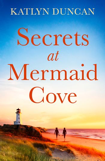 Secrets at Mermaid Cove - Katlyn Duncan