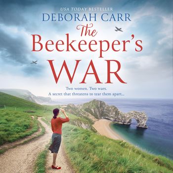 The Beekeeper’s War: Unabridged edition - Deborah Carr, Read by Kitty Kelly