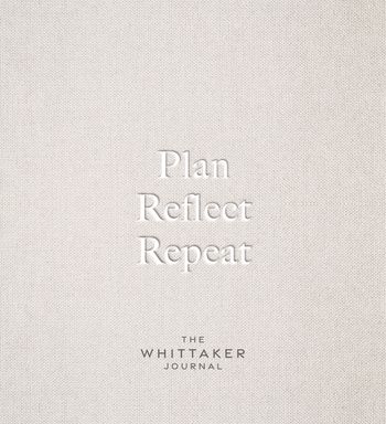 Plan, Reflect, Repeat: The Whittaker Journal - Carys Whittaker