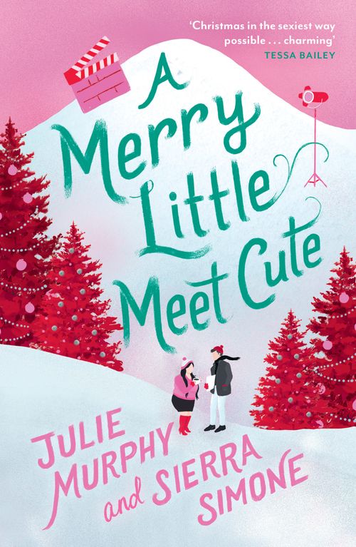 A Merry Little Meet Cute, Romance, Paperback, Julie Murphy and Sierra Simone