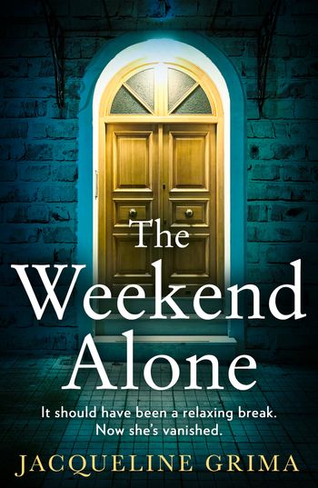 The Weekend Alone - Jacqueline Grima