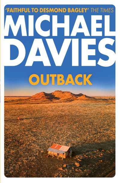 Bill Kemp - Outback: The Desmond Bagley Centenary Thriller (Bill Kemp, Book 2) - Michael Davies, From an idea by Desmond Bagley