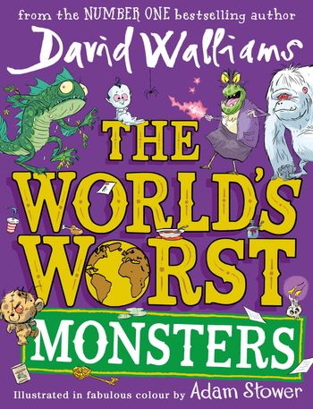 The World’s Worst Monsters - David Walliams, Illustrated by Adam Stower