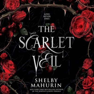 Cover image for The Scarlet Veil: Unabridged edition - Shelby Mahurin, Read by Saskia Maarleveld