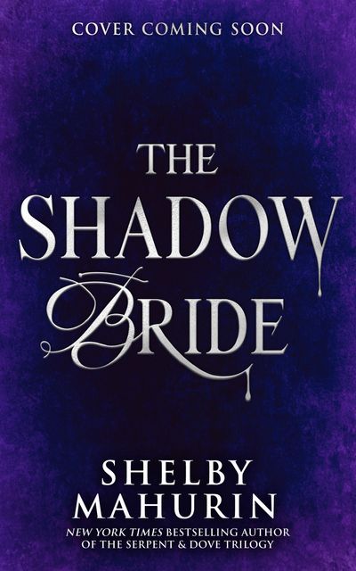 Scarlet Veil - The Shadow Bride (Scarlet Veil, Book 2) - Shelby Mahurin