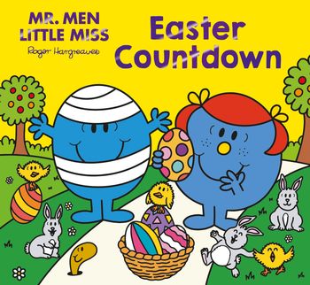 Mr. Men and Little Miss Picture Books - Mr Men Little Miss Easter Countdown (Mr. Men and Little Miss Picture Books) - Created by Roger Hargreaves