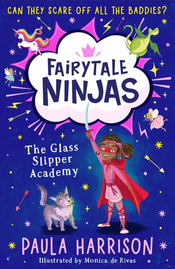 Fairytale Ninjas - The Glass Slipper Academy (Fairytale Ninjas, Book 1) - Paula Harrison
