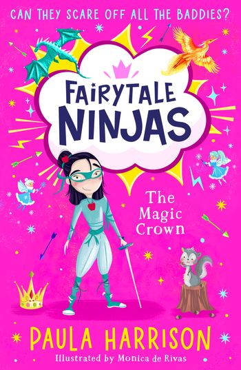 Fairytale Ninjas - The Magic Crown (Fairytale Ninjas, Book 2) - Paula Harrison