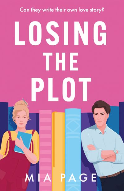 Cover image for Losing the Plot - Mia Page