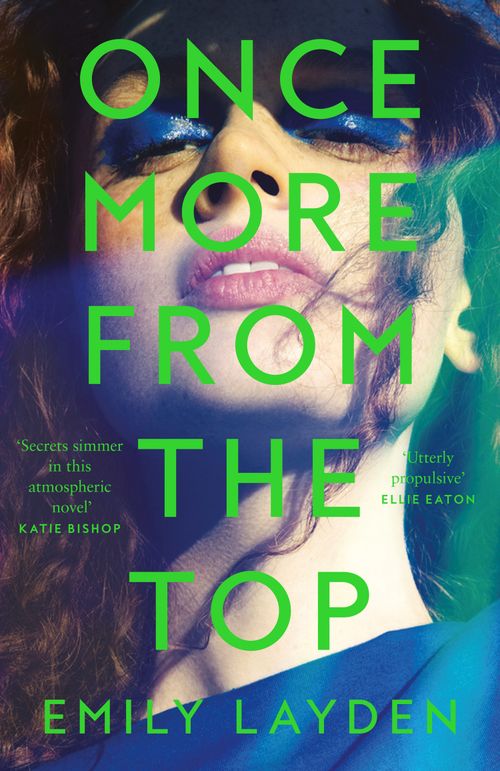 Once More From The Top, Contemporary Fiction, Hardback, Emily Layden