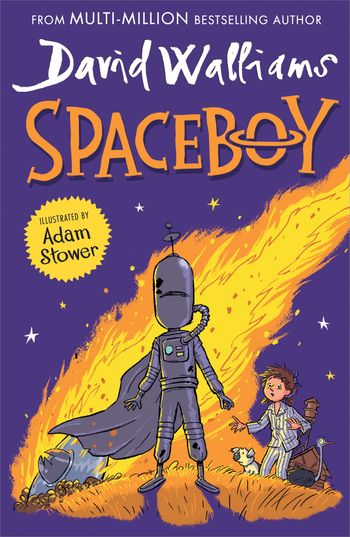 Spaceboy - David Walliams, Illustrated by Adam Stower