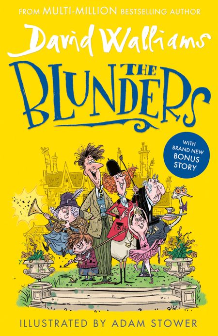 Cover image for The Blunders - David Walliams, Illustrated by Adam Stower