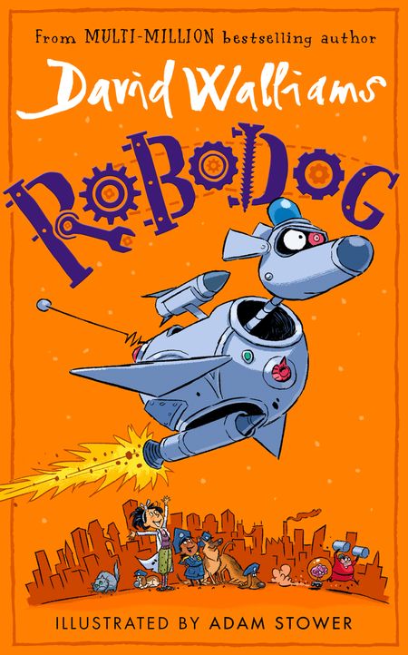 Cover image for Robodog - David Walliams, Illustrated by Adam Stower