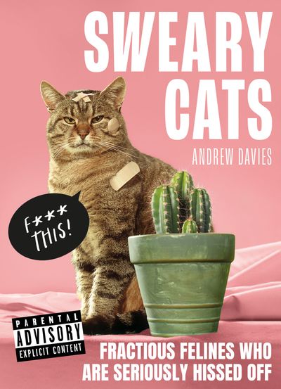 Sweary Cats - Andrew Davies