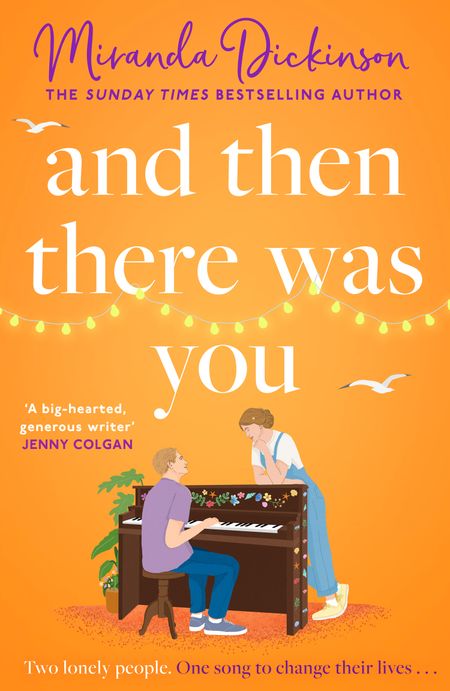 Cover image for And Then There Was You - Miranda Dickinson
