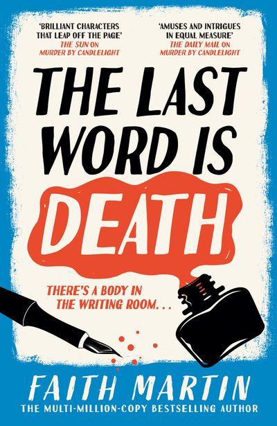 The Val & Arbie Mysteries - The Last Word Is Death (The Val & Arbie Mysteries, Book 2) - Faith Martin