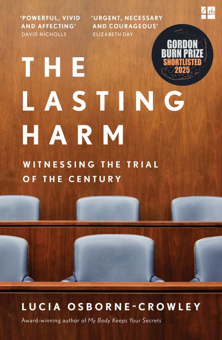 Cover image for The Lasting Harm: Witnessing the Trial of Ghislaine Maxwell - Lucia Osborne-Crowley