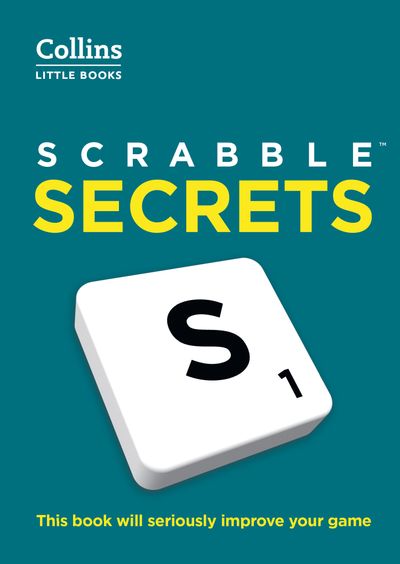 Collins Little Books - SCRABBLE™ Secrets: This book will seriously improve your game (Collins Little Books): Fifth edition - Mark Nyman and Collins Scrabble