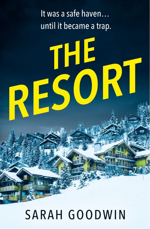 The Resort, Crime & Thriller, Paperback, Sarah Goodwin