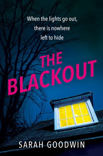 The Blackout - Sarah Goodwin