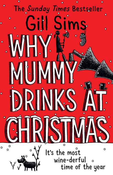 Cover image for Why Mummy Drinks at Christmas - Gill Sims
