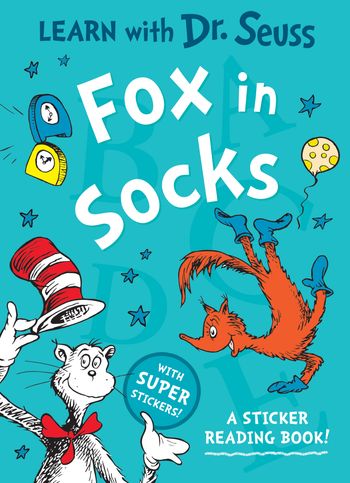 Learn With Dr. Seuss - Fox in Socks: A Sticker Reading Book! (Learn With Dr. Seuss) - Dr. Seuss