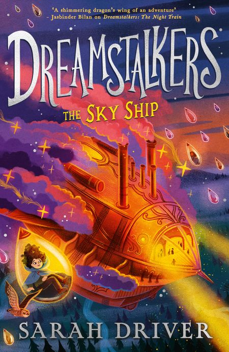 Cover image for Dreamstalkers - The Sky Ship (Dreamstalkers, Book 2) - Sarah Driver