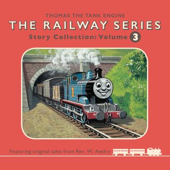 THE RAILWAY SERIES – AUDIO COLLECTION 3 - Rev. W Awdry, Read by Bruce Alexander