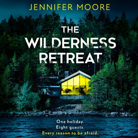 Cover image for The Wilderness Retreat: Unabridged edition - Jennifer Moore, Read by to be announced