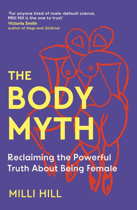 Cover image for The Body Myth - Milli Hill