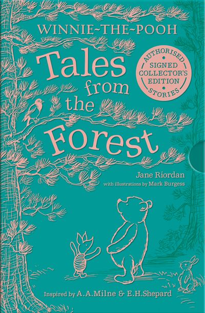 Cover image for WINNIE-THE-POOH: TALES FROM THE FOREST: Collector’s edition - Jane Riordan, Illustrated by Mark Burgess