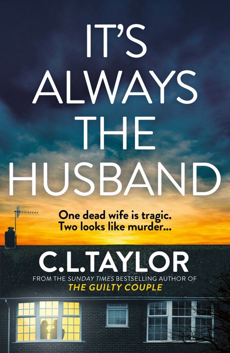 Cover image for It’s Always the Husband - C.L. Taylor