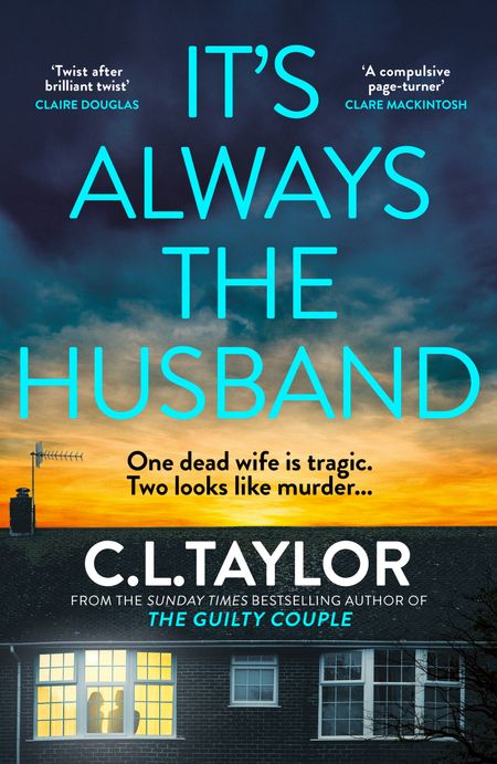 Cover image for It’s Always the Husband - C.L. Taylor