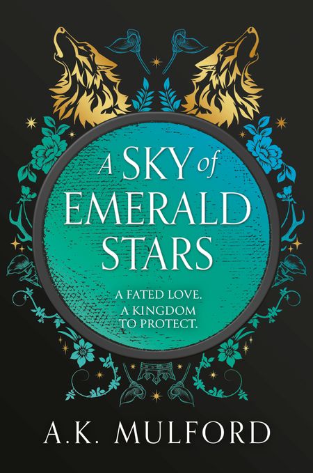 Cover image for The Golden Court - A Sky of Emerald Stars (The Golden Court, Book 2) - A.K. Mulford