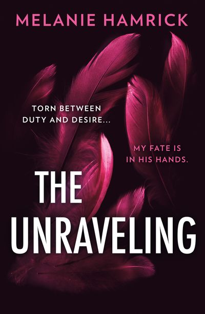 The Unraveling - Melanie Hamrick