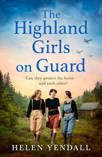 The Highland Girls series - The Highland Girls on Guard (The Highland Girls series, Book 2) - Helen Yendall