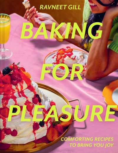 Baking for Pleasure - Ravneet Gill