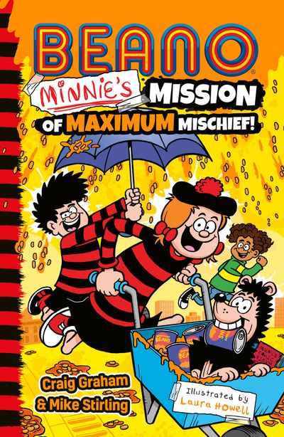  - Beano Studios, Craig Graham and Mike Stirling, Illustrated by Laura Howell