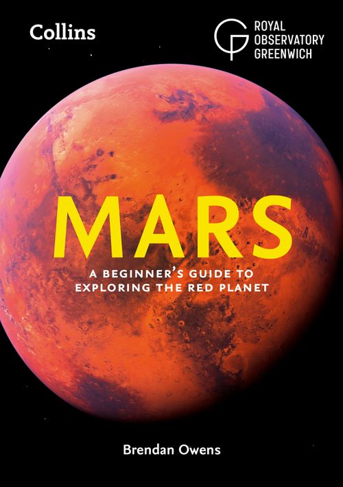 Mars, Sports, Hobbies & Travel, Paperback, Brendan Owens, Royal Observatory Greenwich and Collins Astronomy